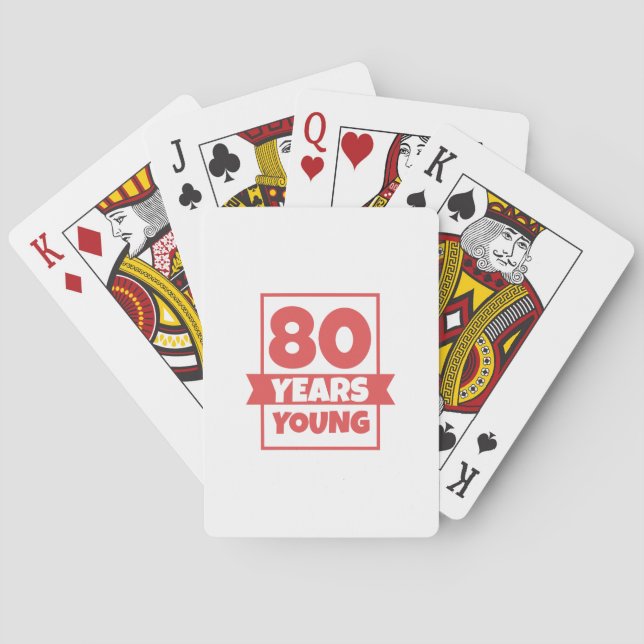 Birthday 80 Years Young 80th Funny Gift Idea Poker Cards (Back)