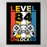 Birthday 84th Level Unlocked 84 Gaming Vintage Poster<br><div class="desc">Birthday 84th Level Unlocked 84 Gaming Vintage</div>