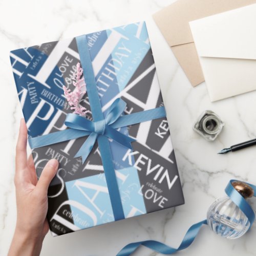 Birthday Add Medium Length Name Blue ID274 Wrapping Paper