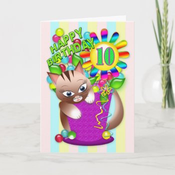 Birthday - Age 10 - Kitty Cat Celebrating Card by TrudyWilkerson at Zazzle