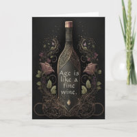Birthday Age is Like a Fine Wine Card