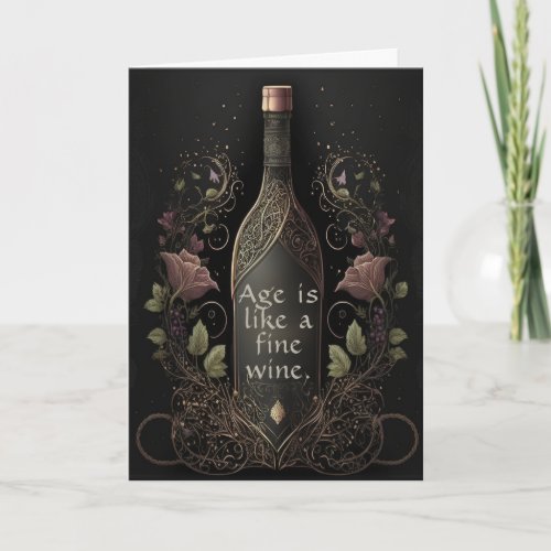 Birthday Age is Like a Fine Wine Card