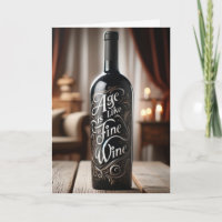 Birthday Age is Like a Fine Wine Card