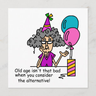 Funny Old People Birthday Cards | Zazzle