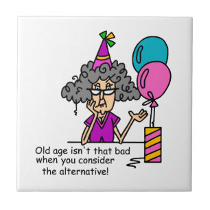 Birthday Alternative Humor Ceramic Tile