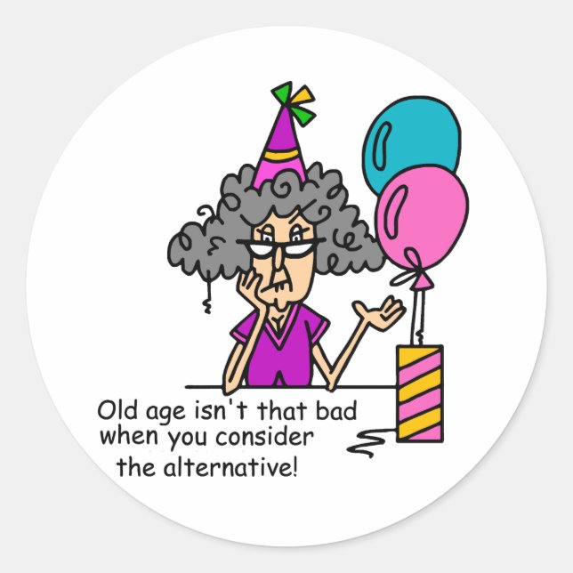 Birthday Alternative Humor Classic Round Sticker (Front)
