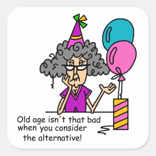 Birthday Alternative Humor Square Sticker