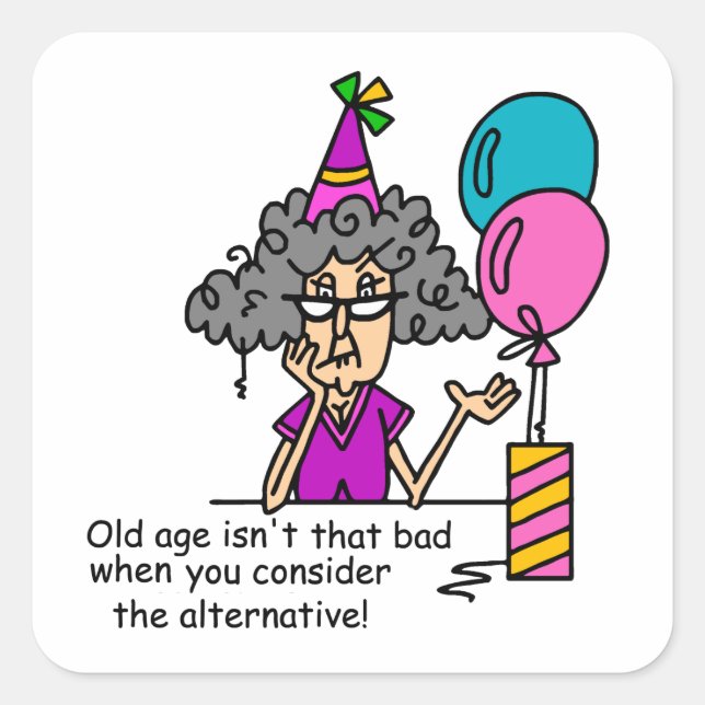 Birthday Alternative Humor Square Sticker (Front)