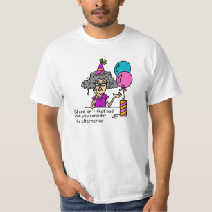 Birthday Alternative Humor T-Shirt