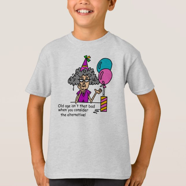 Birthday Alternative Humor T-Shirt (Front)
