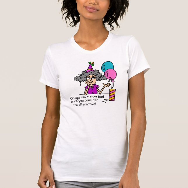 Birthday Alternative Humor T-Shirt (Front)