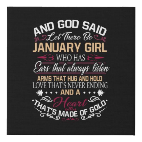Birthday  And God Said Let There Be January Girl Faux Canvas Print