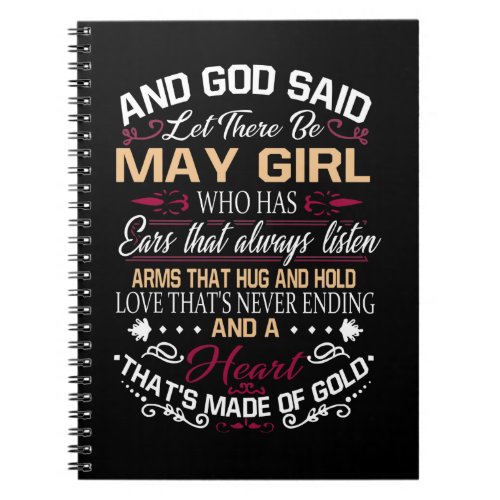Birthday  And God Said Let There Be May Girl Notebook