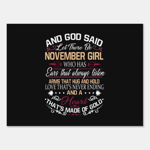 Birthday  And God Said Let There Be November Girl Sign