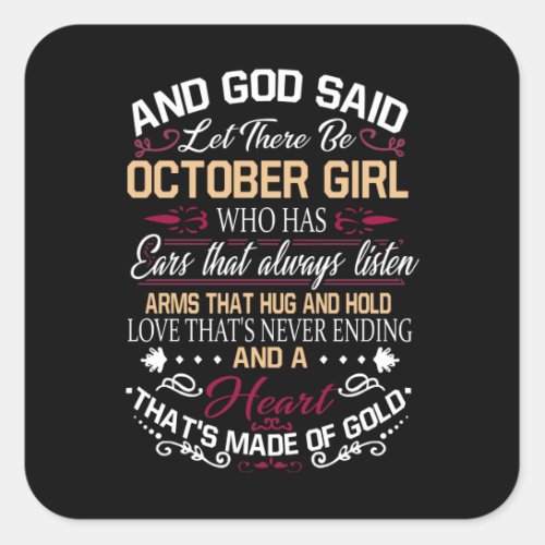 Birthday  And God Said Let There Be October Girl Square Sticker