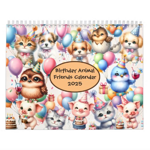 Birthday Animal Friends 2025 Calendar 12 Months