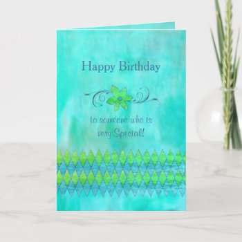 Birthday - Aqua Blue And Green - Beautiful Person Card by TrudyWilkerson at Zazzle