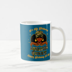 Birthday Aquarius Queen Camo Black Woman African Z Coffee Mug