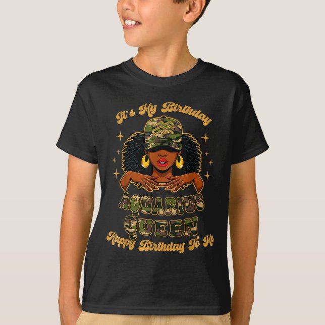 Birthday Aquarius Queen Camo Black Woman African Z T-Shirt (Front)