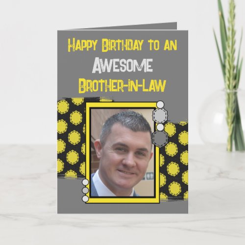 Birthday awesome brother in law photo grey yellow card