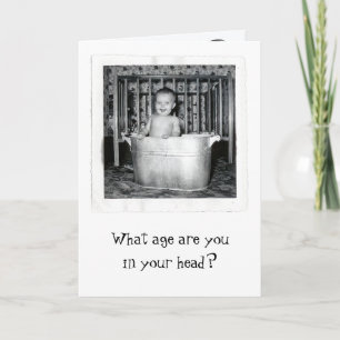 Birthday Baby Boomer Snapshot In a Bath Tub Card