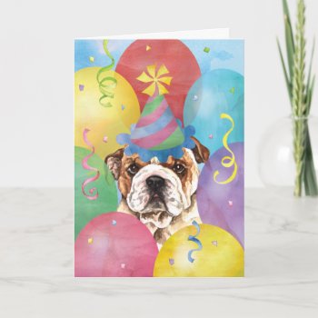 Birthday Balloons Bulldog Card by DogsInk at Zazzle