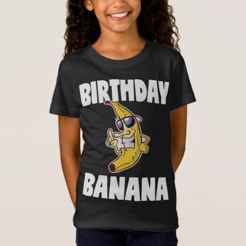 Birthday Banana Vintage Bday Bananas Party Fruit T_Shirt