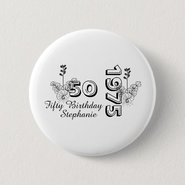 Birthday Bash Personalized 50th milestone birthday Button (Front)