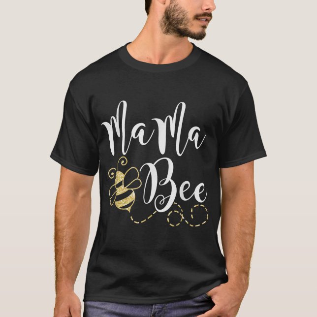 Birthday Bee Family Mama Bee Mom Mothers Gift for  T-Shirt (Front)