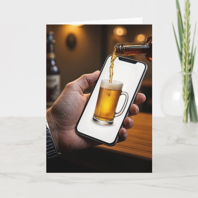 Birthday Beer Pour Into Smartphone Card (Front)