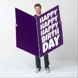 BIRTHDAY BIGGEST HUGE GIANT GREETING CARD<br><div class="desc">GIANT HAPPY HAPPY HAPPY BIRTHDAY CARD - IT'S HUGE!</div>