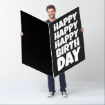 BIRTHDAY BIGGEST HUGE GIANT GREETING CARD<br><div class="desc">GIANT HAPPY HAPPY HAPPY BIRTHDAY CARD - IT'S HUGE!</div>