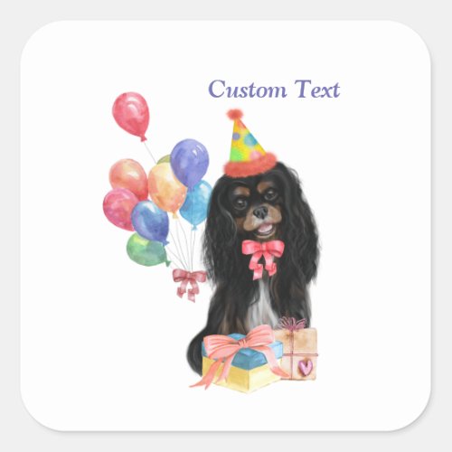 Birthday Black and Tan Cavalier Spaniel   Square Sticker