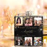 Birthday black gold glitter photo collage friends flask<br><div class="desc">A gift from her best friends for a woman's 21st (or any age) birthday, celebrating her life with a collage of 6 of your photos of her, her friends, family, interest or pets. Personalize and add her name, age 21 and your names. A stylish black background, decorated with faux gold...</div>