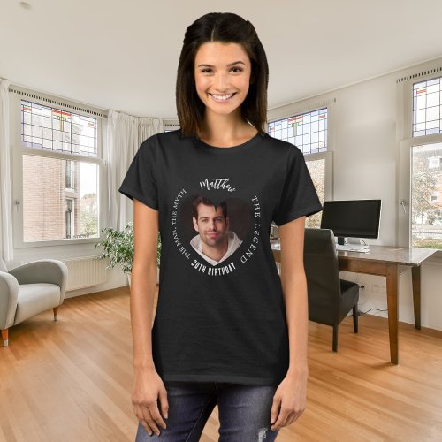 Birthday black white heart photo man myth legend T_Shirt