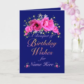 Birthday Bouquet Of Flowers And Wishes Card by anuradesignstudio at Zazzle