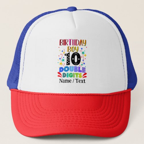 Birthday Boy 10 Double Digits Trucker Hat