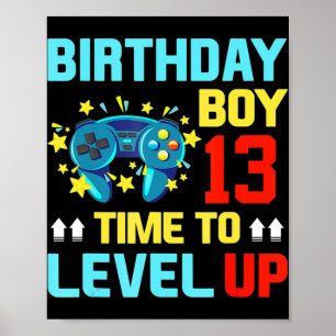 Birthday Boy 13  13 Year Old Video Games Gift Kids Poster