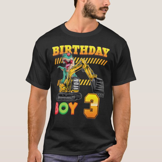 Birthday Boy 3 Years Old 3rd Excavator Dinosaur Ha T-Shirt (Front)