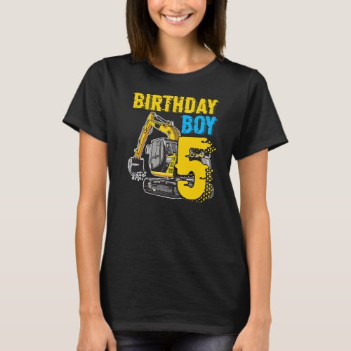 Birthday Boy 5th Birthday Excavator Construction T_Shirt