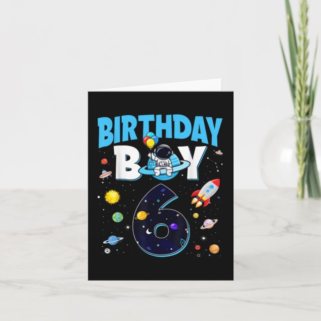 Birthday Boy 6 Year Old Space Astronaut 6th Birthd Card (Front)