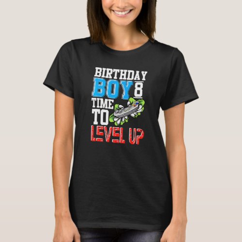 Birthday Boy 8 Time To Level Up Gamer For Kids You T_Shirt
