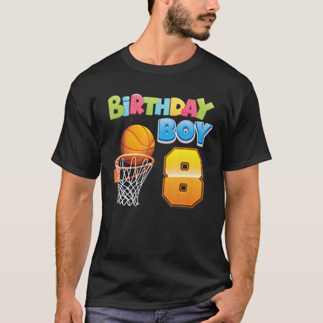 Birthday Boy 8 Years Old 8Th Birthday Basketball P T-Shirt (Front)