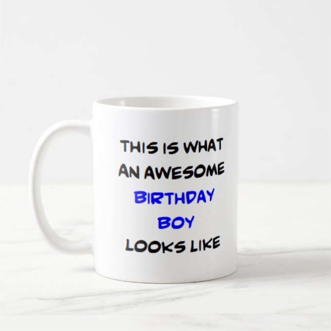 birthday boy, awesome coffee mug (Left)