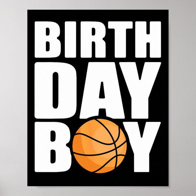 Birthday Boy Bysketbyll Theme Party Future Bysketb Poster (Front)
