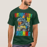 Birthday Boy Crushing 18 Monster Truck Dinosaur  T-Shirt<br><div class="desc">Birthday Boy Crushing 18 Monster Truck Dinosaur  .</div>