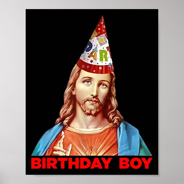 Birthday Boy Jesus Funny Christmas Party Hat  Poster (Front)