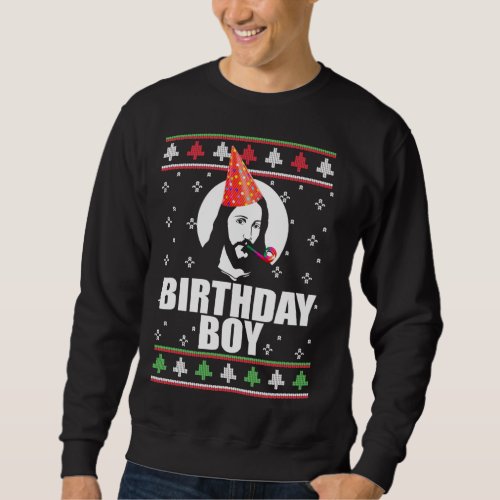 BIRTHDAY BOY JESUS Funny Ugly Christmas Sweater De