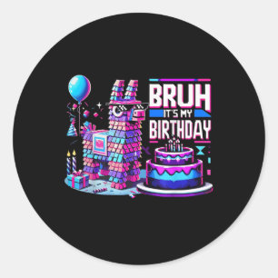 Birthday Boy Kid Party Matching Bruh Its My Birthd Classic Round Sticker