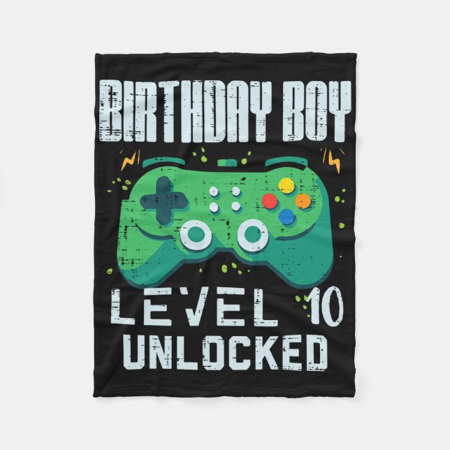 Birthday Boy Level 10 Unlocked Gamer Controller 10 Fleece Blanket (Front)